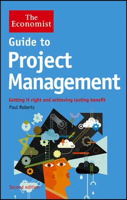 Guide to Project Management: Getting it right and achieving lasting benefit, 2nd Edition