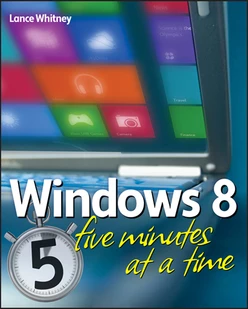 Windows 8 Five Minutes at a Time