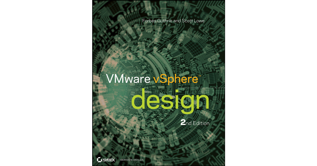 VMware vSphere Design, 2nd Edition [Book]