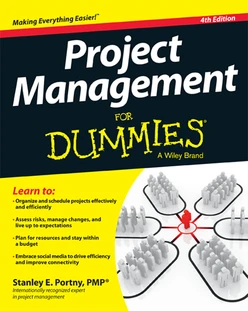 Project Management For Dummies, 4th Edition