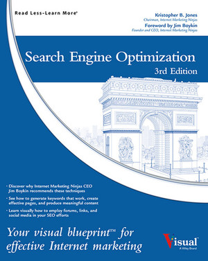 Search Engine Optimization: Your visual blueprint for effective Internet marketing, 3rd Edition