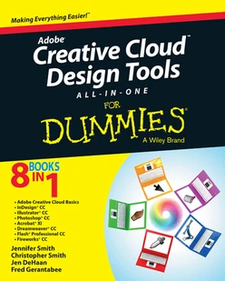Adobe Creative Cloud Design Tools All-in-One For Dummies