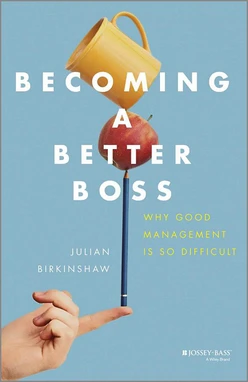 Becoming A Better Boss: Why Good Management is So Difficult