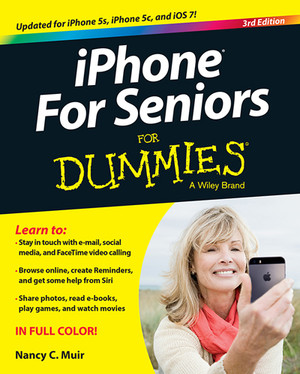 iPhone For Seniors For Dummies, 3rd Edition