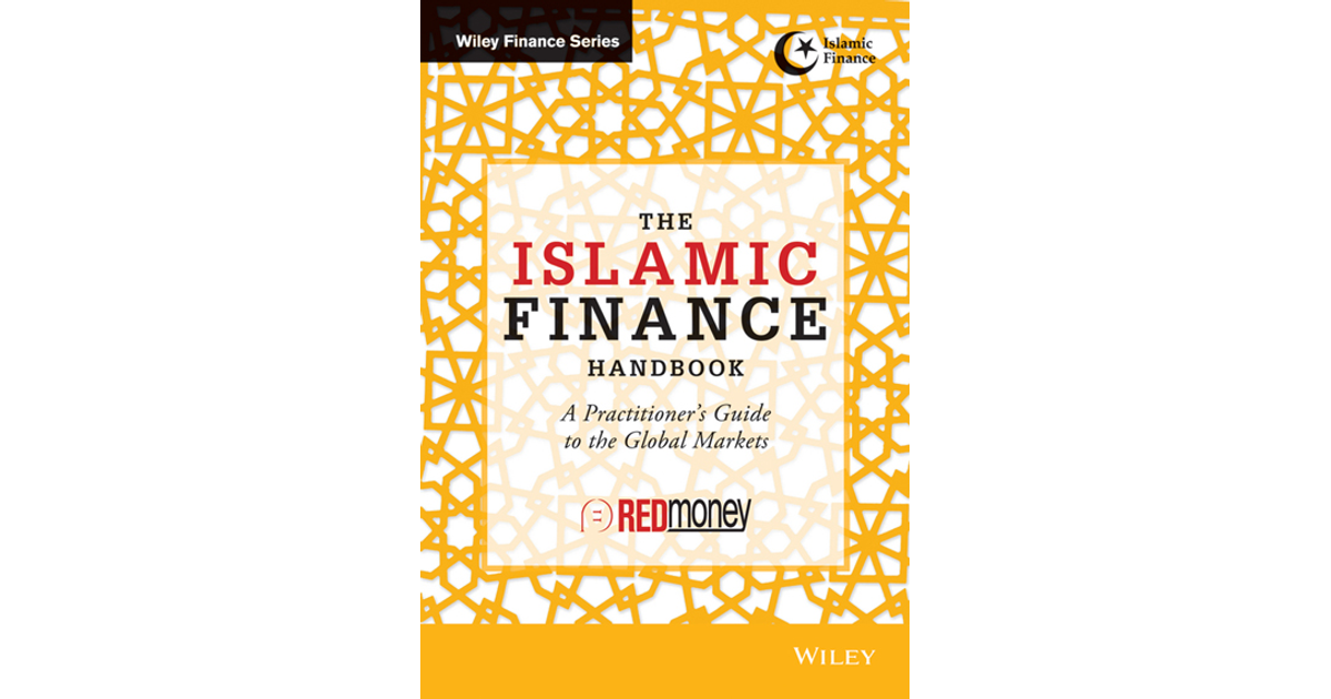 The Islamic Finance Handbook: A Practitioner's Guide to the Global ...