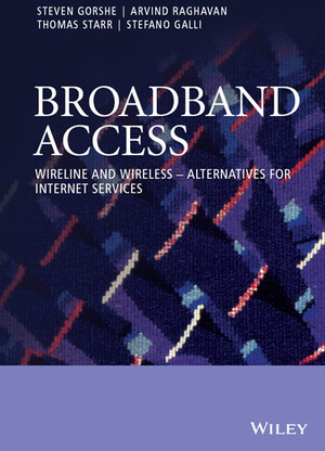 Broadband Access: Wireline and Wireless - Alternatives for Internet Services