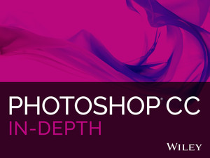 Photoshop CC In-Depth