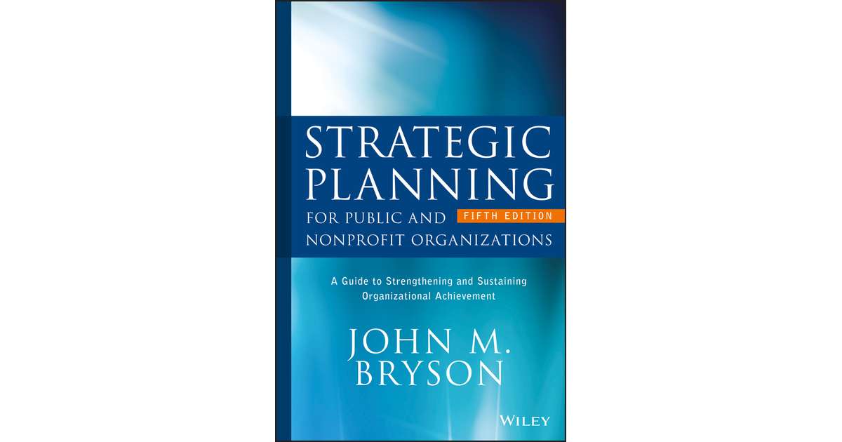 CHAPTER THREE: Initiating and Agreeing on a Strategic Planning