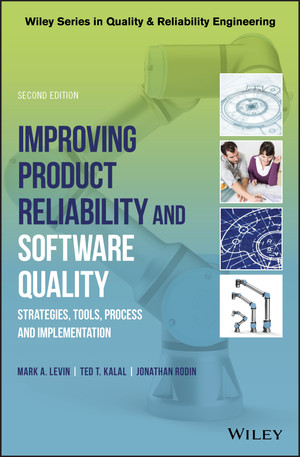 Improving Product Reliability and Software Quality, 2nd Edition
