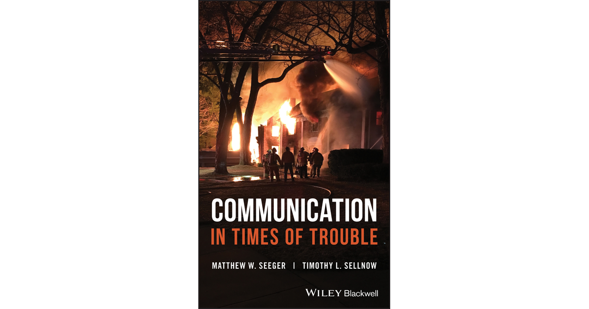 5 Public Concern - Communication in Times of Trouble [Book]