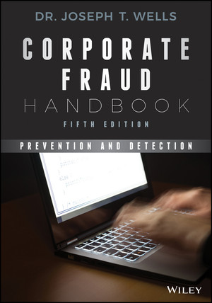 Corporate Fraud Handbook, 5th Edition