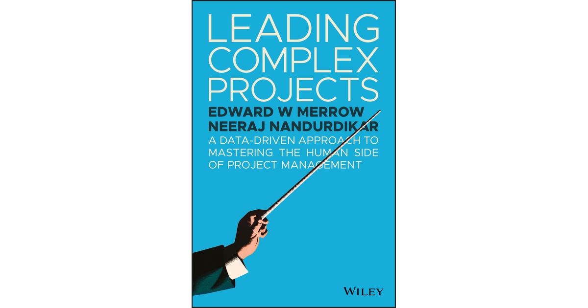 Leading Complex Projects [Book]
