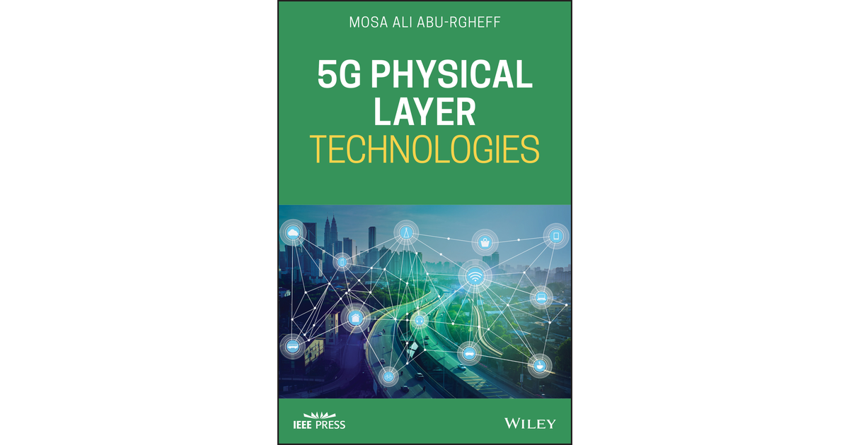 5G Physical Layer Technologies [Book]