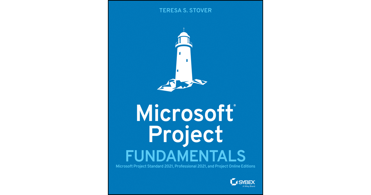 Microsoft Project Fundamentals [Book]