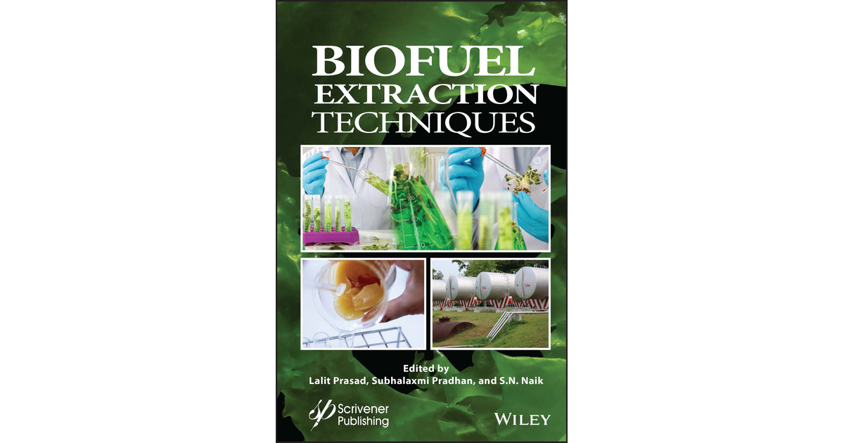 Biofuel Extraction Techniques [Book]