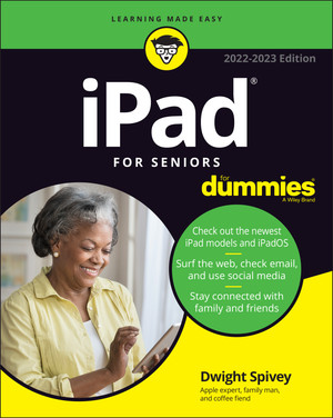 iPad For Seniors For Dummies, 2022nd Edition
