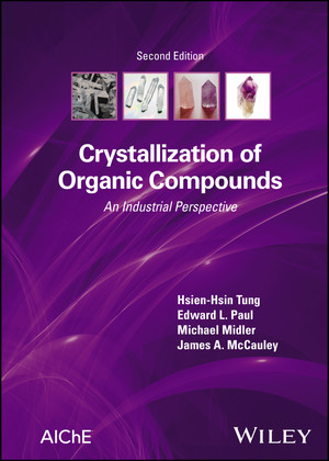 Crystallization of Organic Compounds, 2nd Edition