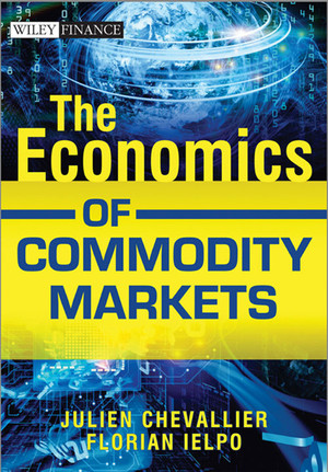 The Economics of Commodity Markets