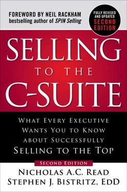 Selling to the C-Suite, Second Edition: What Every Executive Wants You to Know About Successfully Selling to the Top, 2nd Edition