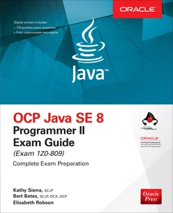 OCP Java SE 8 Programmer II Exam Guide (Exam 1Z0-809), 7th Edition