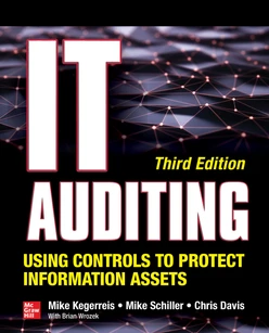 IT Auditing Using Controls to Protect Information Assets, Third Edition, 3rd Edition