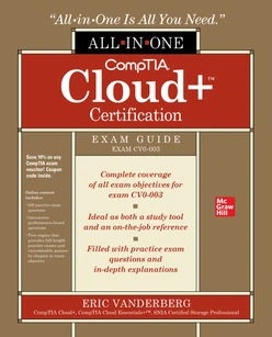 CompTIA Cloud+ Certification All-in-One Exam Guide (Exam CV0-003)