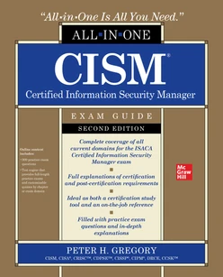 CISM Certified Information Security Manager All-in-One Exam Guide, Second Edition, 2nd Edition