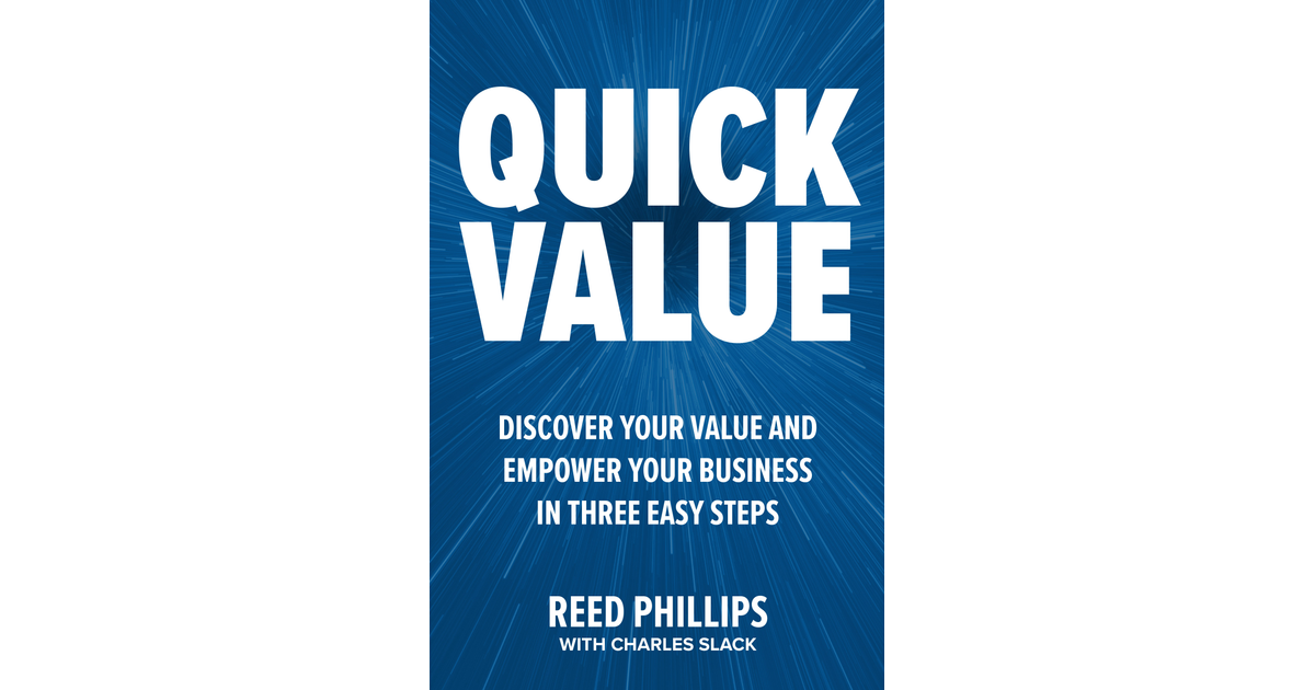 QuickValue: Discover Your Value and Empower Your Business in Three Easy ...