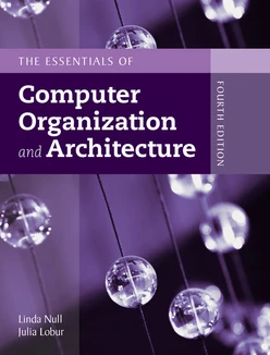 The Essentials of Computer Organization and Architecture, 4th Edition