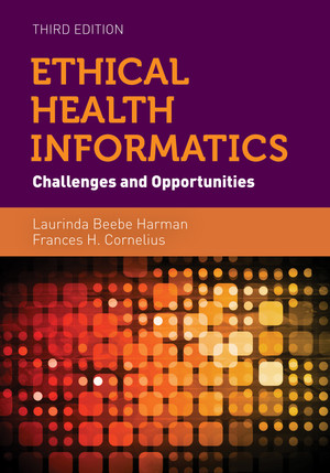 Ethical Health Informatics, 3rd Edition