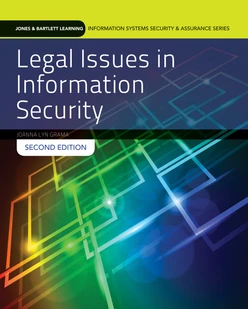 Legal Issues in Information Security, 2nd Edition