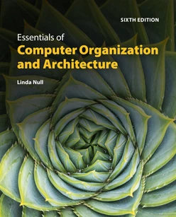 Essentials of Computer Organization and Architecture, 6th Edition