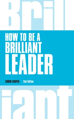 How to Be a Brilliant Leader, revised 2nd Edition