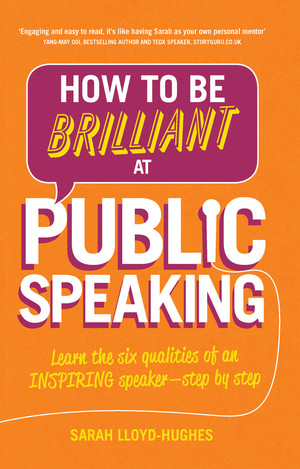 How to Be Brilliant at Public Speaking, 2nd Edition