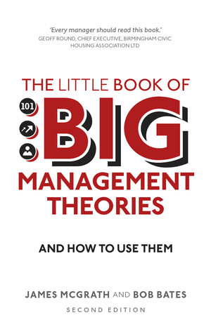 Little Book of Big Management Theories, The, 2nd Edition