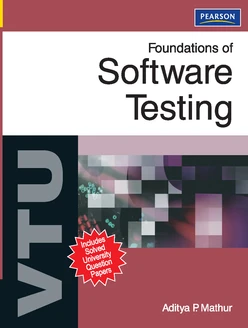Foundations of Software Testing (Fundamental Algorithms and Techniques) by Pearson