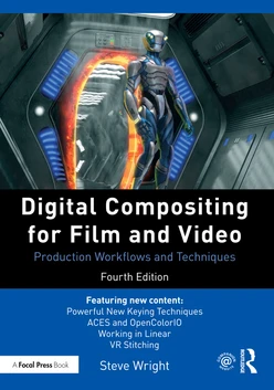 Digital Compositing for Film and Video, 4th Edition