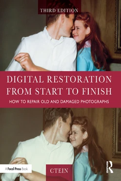 Digital Restoration from Start to Finish, 3rd Edition