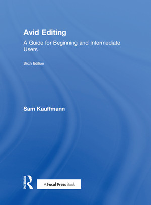 Avid Editing, 6th Edition