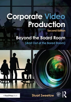 Corporate Video Production, 2nd Edition