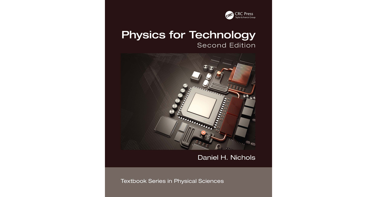 Physics for Technology, Second Edition, 2nd Edition [Book]