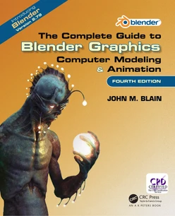 The Complete Guide to Blender Graphics, 4th Edition