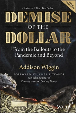 Demise of the Dollar, 3rd Edition