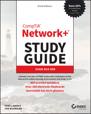 CompTIA Network+ Study Guide, 6th Edition
