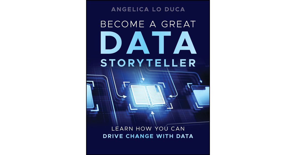Become a Great Data Storyteller [Book]