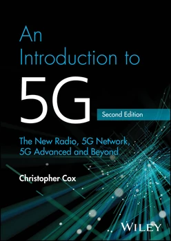An Introduction to 5G, 2nd Edition
