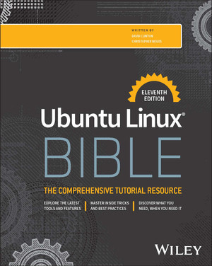 Ubuntu Linux Bible, 11th Edition