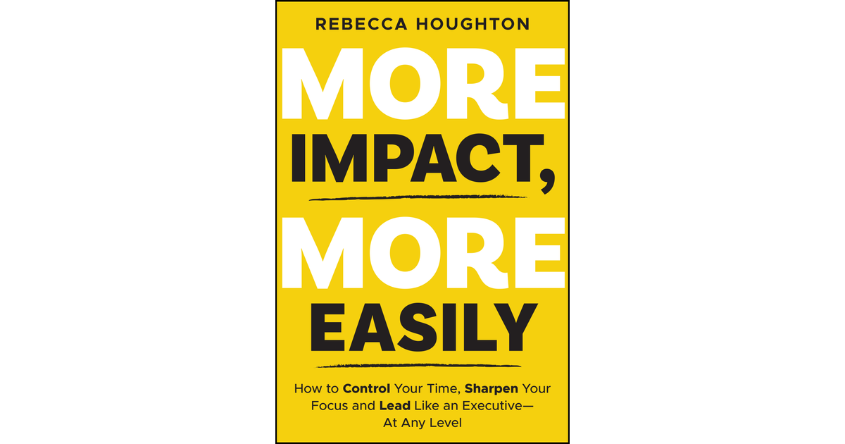 Title Page - More Impact, More Easily [Book]