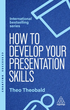 How to Develop Your Presentation Skills, 6th Edition