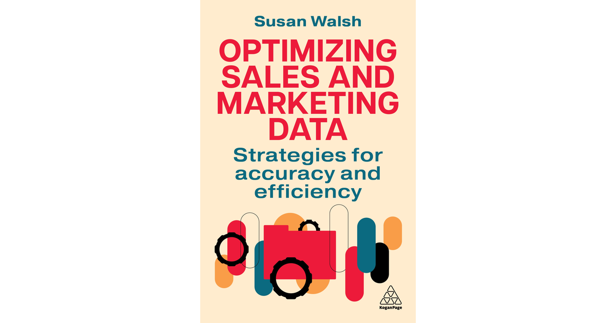 About this book - Optimizing Sales and Marketing Data [Book]